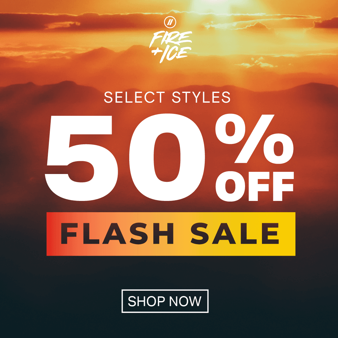 Fire and Ice campaign creative: flash-sale layout with 50% off headline