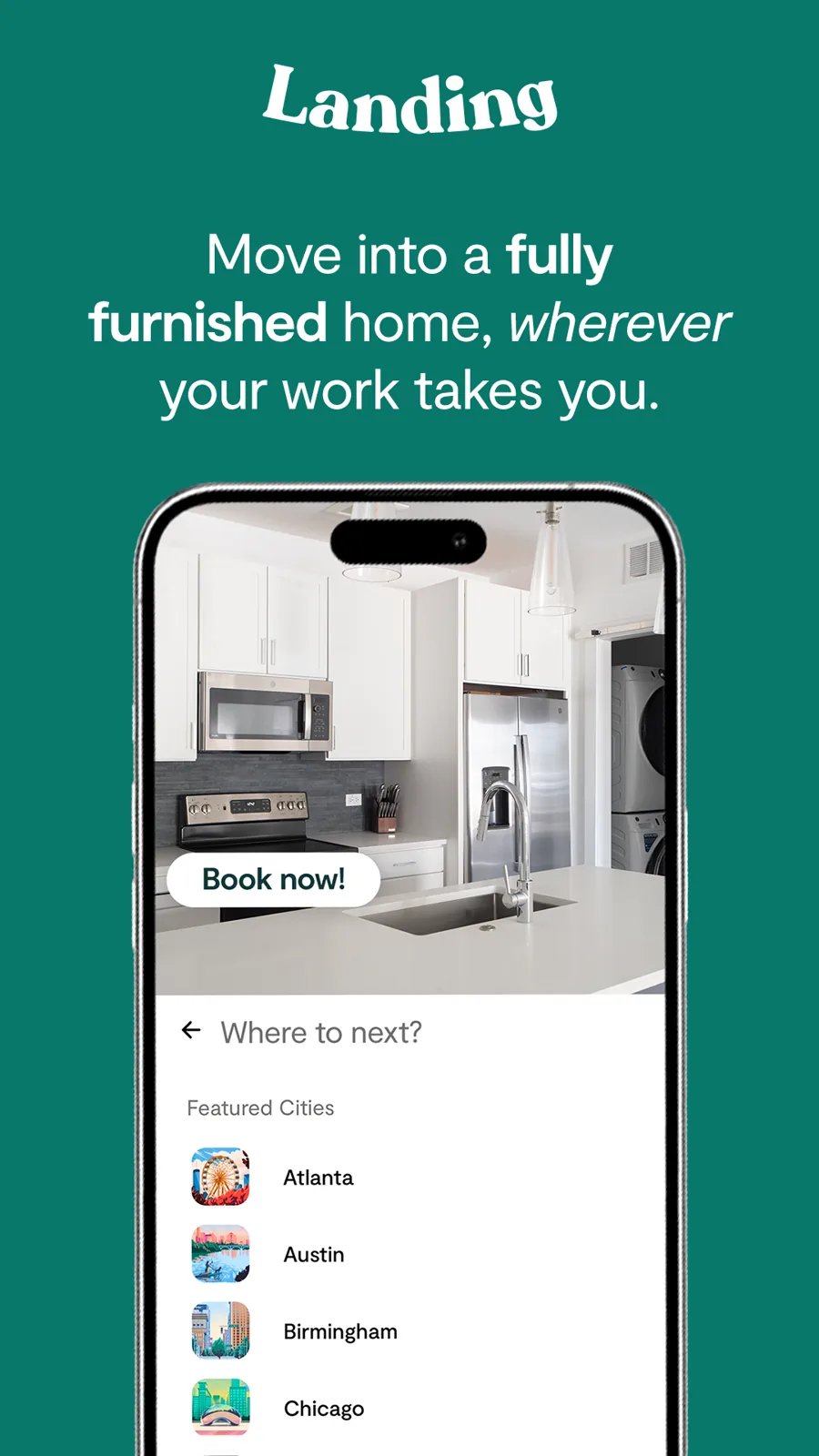 A tall ad on green: the logo, the line "Move into a fully furnished home, wherever your work takes you.", and a phone showing a kitchen listing.