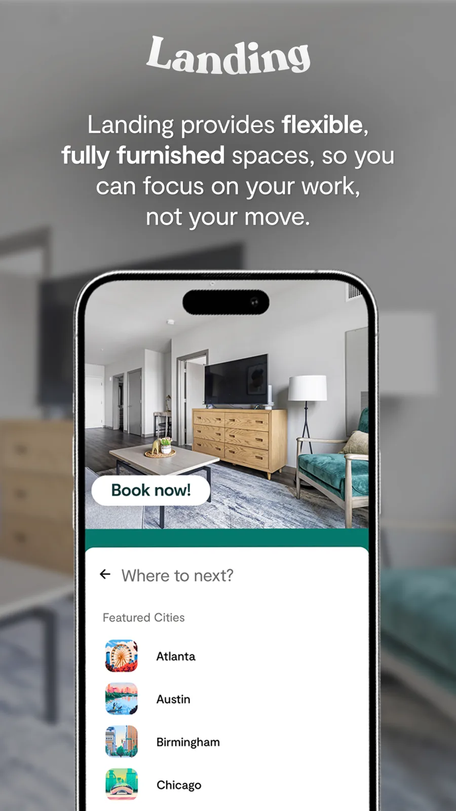 A tall ad on soft grey: the logo, a line about flexible furnished spaces so you can focus on your work, not your move, and a phone showing a listing.