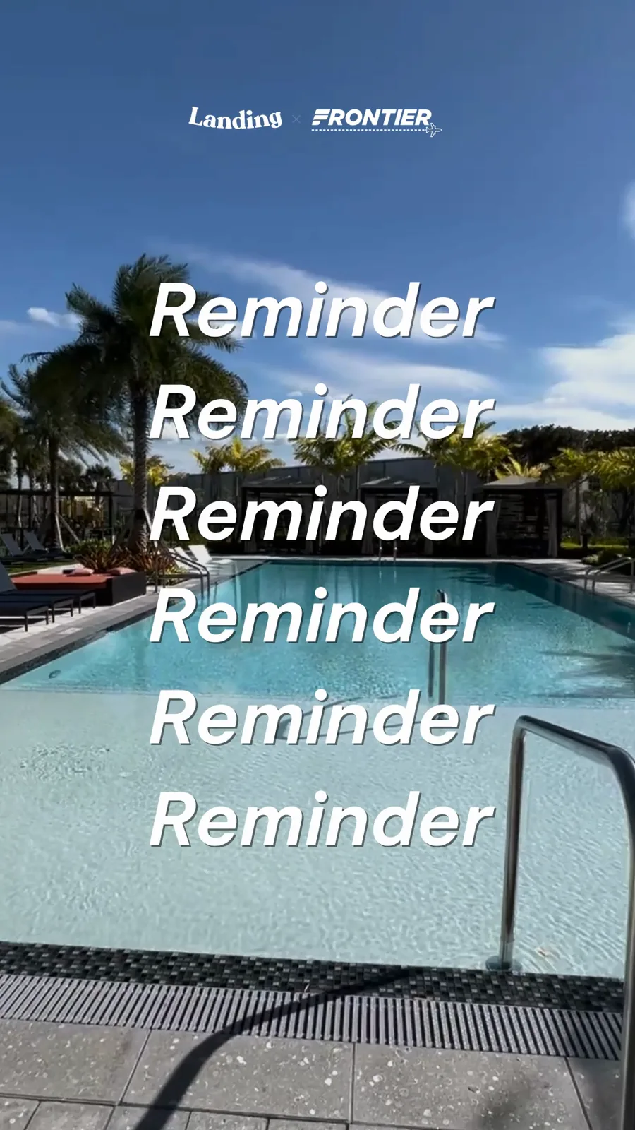A tall video still: two logos joined at the top, the word "Reminder" stacked six times in white italics over a sunny pool with palms.